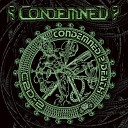 Condemned - Blood River Scotty Verbal Abuse Hollywood Hate First Vocal Appearance Condemned to Death 1983…