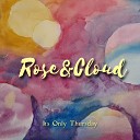 Rose Cloud - If You re Listening To This Then Yes It Is About…
