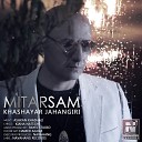 Khashayar Jahangiri - Mitarsam