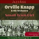 Orville Knapp His Orchestra feat Edith… - You Can t Judge A Book By It s Cover