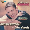 John Dennis feat Grupo Mayoral - Embrujo