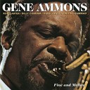Gene Ammons - Fly Me Album Version