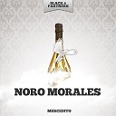 Noro Morales - Tu Recuerdo Original Mix