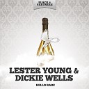 Lester Young Dickie Wells - Indiana Original Mix
