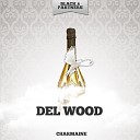Del Wood - Whirl A Way Original Mix