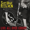 SLAM HOWIE and the Reserve Men - Johnny