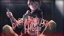 U N D E R D O G S - Nightcore Everybody gets high lyrics