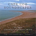 Cape Cod Soundscapes Volume 1 - Ocean at Chatham s Lighthouse Beach