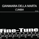 Gianmaria Della Marta - Cumbia Radio Edit
