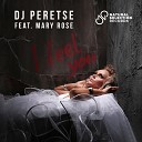 DJ Peretse feat Mary Rose - I Feel You Radio Edit