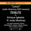 Brava HitMakers - Loco In The Style Of Enrique Iglesias India Martinez latin Grammy 2013 Version Tribute…