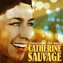 Catherine Sauvage - La belle de la terre