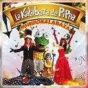 La Kalabaza De Pippa - Quiero Una Pelota