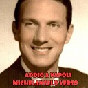 Michelangelo Verso - Addio a Napoli