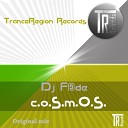 DJ F de - c o S m O S Original Mix