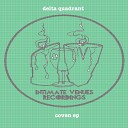 Delta Quadrant - Bronze Original Mix