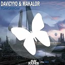 DaViCyYo Makalor - Tomorrow Original Mix