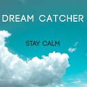 Dream Catcher feat Sound Creator - The Joy Of Sultans