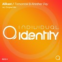 Alikast - Tomorrow Is Another Day Original Mix