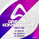 Gregore Konstantine - Explore Original Mix