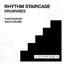 Rhythm Staircase - Back Drums Original Mix