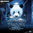 DJ Xito - Nothing Stop Me Original Mix