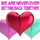 Charts Fever - We Are Never Ever Getting Back Together Karaoke Version with…