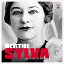 Berthe Sylva - Les fleurs du pays