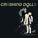 Crashing Dolls - Texte fin