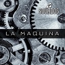 Soundog - La Maquina