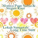 Monica Page Subia Sirgun Kaur - Lokah Samastah Long Time Sun
