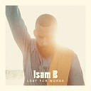 Isam B - Man With A Plan