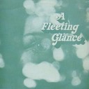A Fleeting Glance - Fly To The Moon