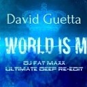 David Guetta - The World Is Mine Dj Fat Maxx Ultimate Deep Re…