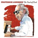 Professor Longhair - Rockin Pneumonia