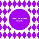 Justin Point - Insightful