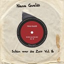 Nana Gualdi - Bella Susanna Du bist jung und so verliebt