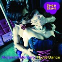 Alejandro Montero - I Love Dance Main Mix