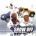 Show Off - Rale kow