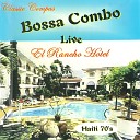 Bossa Combo - Ret sezi Live