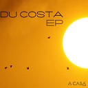 Du Costa - Shadows Of Bird Rafael Yapudjian Remix