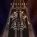 Utopians - Uhh