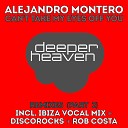 Alejandro Montero feat Naika - Can t Take My Eyes Off You DiscoRocks Remix