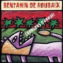 Benjamin de Roubaix - You Will See
