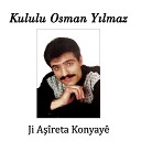Kululu Osman Y lmaz - Toma Dinya