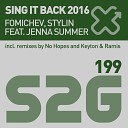 Fomichev Stylin feat Jenna Summer - Sing It Back 2016 No Hopes Remix