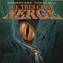 Aquaserge - Un soir de temp te