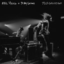 Neil Young Stray Gators - Heart of Gold Live