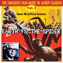 Albert Glasser - The Web The Amazing Colossal Spider