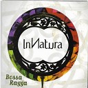 InNatura feat Izabella Rocha Bruno Dourado - Aqui no Rio